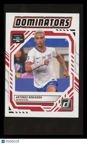 Antonee Robinson 2025 Panini Donruss Road to FIFA #18 Dominators United States