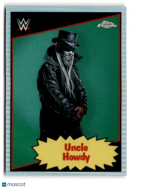 2025 Topps Chrome WWE Uncle Howdy #85TC-UH Raw