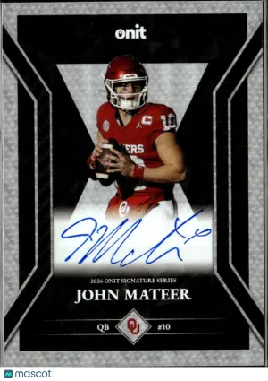 John Mateer 2026 ONIT Signature Series Auto /25 Oklahoma Sooners