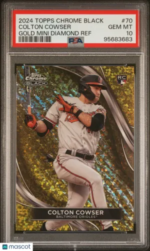 2024 Topps Chrome Black Colton Cowser #70 Gold Mini Diamond Ref / Parallel/Variety Rookie PSA 10 Topps