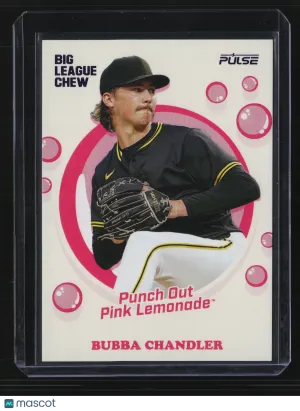 Bubba Chandler 2026 Big League Chew #POP-10-Punch Out Pink Lemonade /499