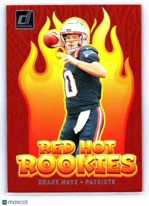 2024 Donruss Drake Maye #RHR-DME Red Hot Rookies New England Patriots