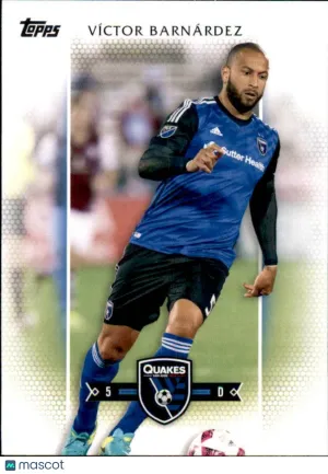 Near Mint 2017 Topps MLS Base #44 Victor Barnardez San Jose Earthquakes Soccer Card